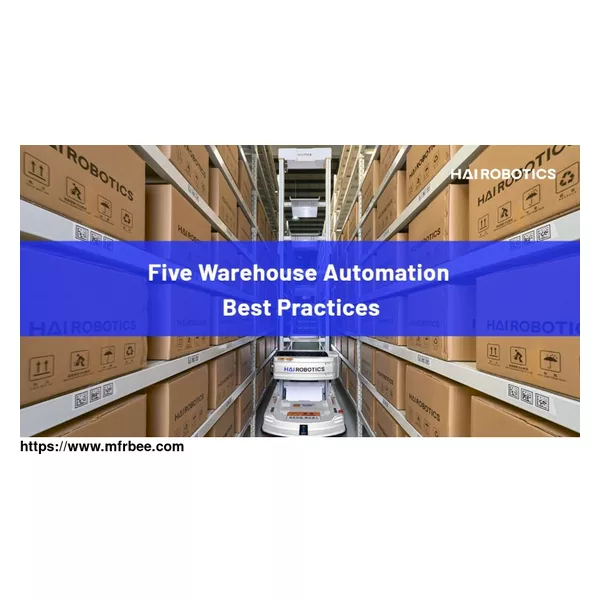 Five Warehouse Automation Best Practices