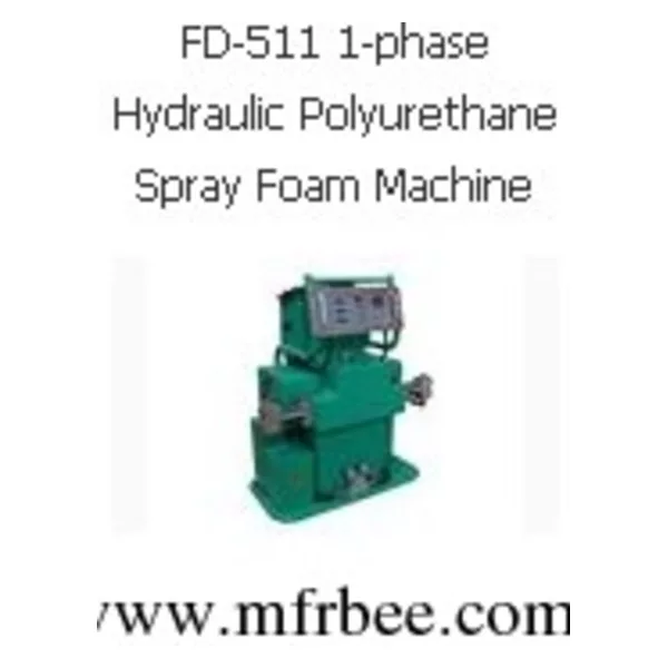 FD-511 1-phase Hydraulic Polyurethane Spray Foam Machine